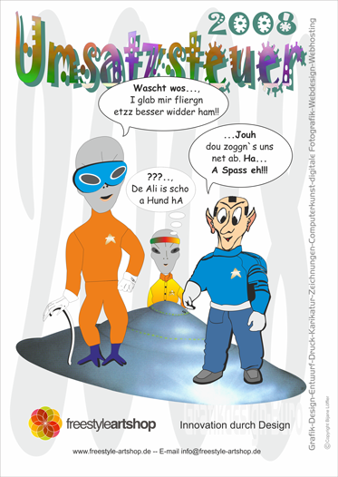 Der Comic die fränkischen Alien und die Steuer, Steuer Alien 2008 fuer comercial Comics.