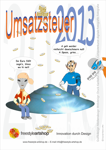 Der Comic die fränkischen Alien und die Steuer, Steuer Alien 2013 fuer comercial Comics.